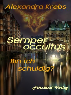 cover image of Semper occultus--Bin ich schuldig?